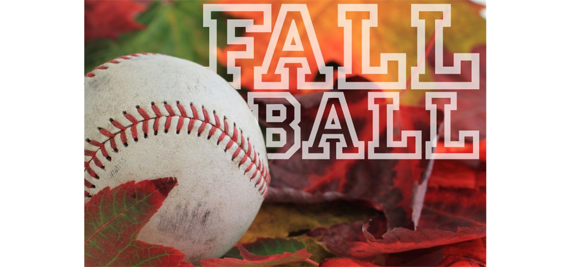 Fall Ball is Here!